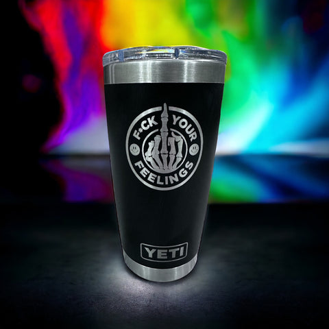 F*ck Your Feelings Tumbler | Funny Tumbler | Laser Engraved | 20oz Tumbler | Polar Camel | Custom Tumbler | Gift | Adult Humor