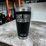 Shit Show Supervisor Tumbler | Funny Tumbler | Laser Engraved | 20oz Tumbler | Polar Camel | Custom Tumbler | Gift | Adult Humor